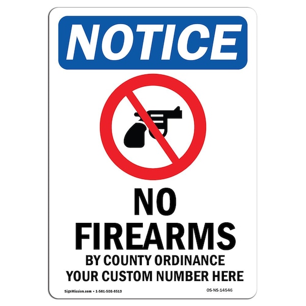 Safety Sign, OSHA Notice, 24" Height, Aluminum, No Firearms By County Sign With Symbol, Portrait